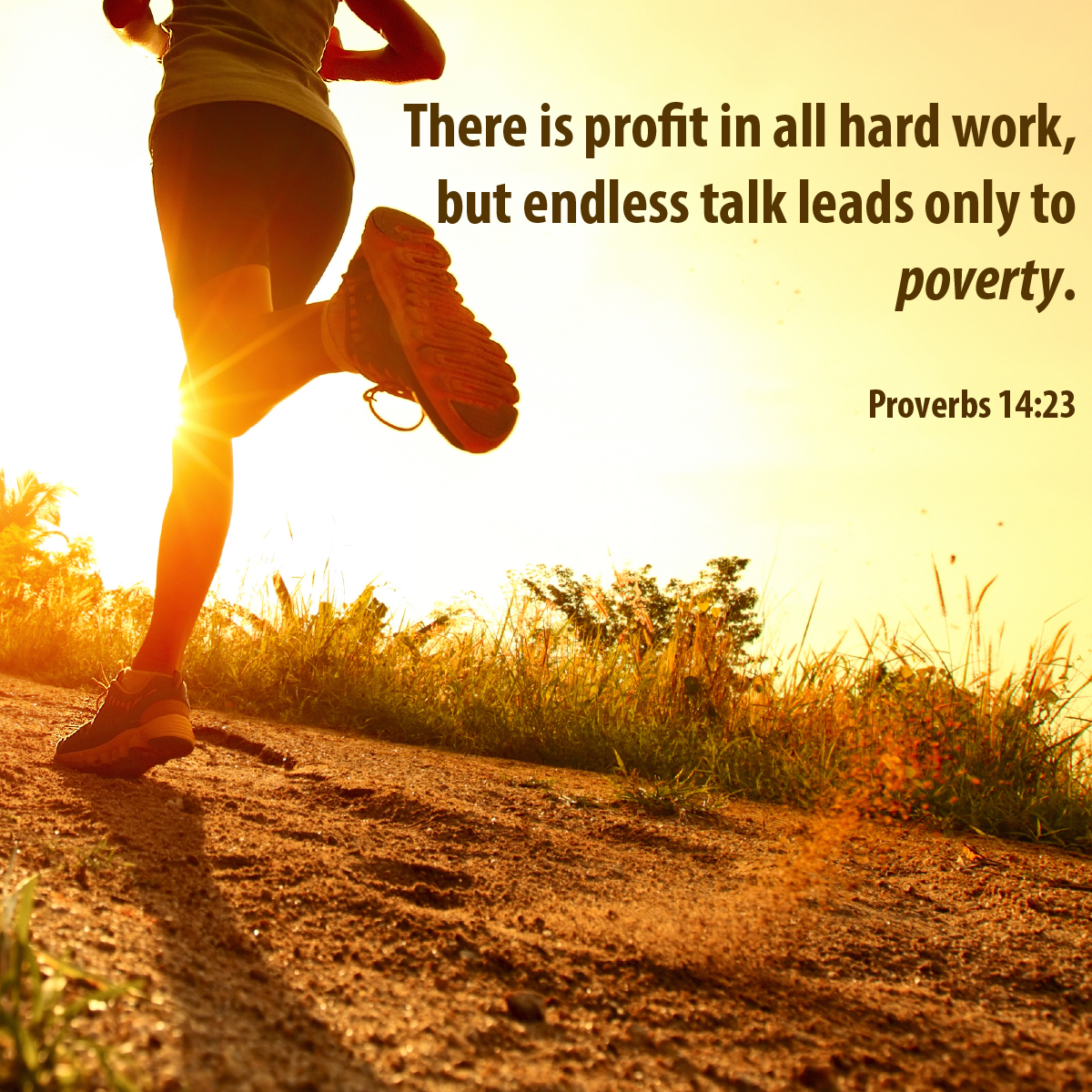 "Talk doesn’t gain anything. Talk gets no results." fcaresources.com/devotional/be-…