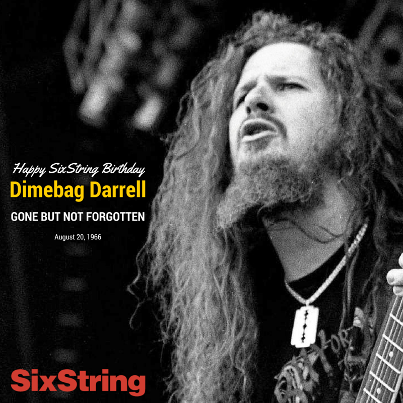 Happy SixString Birthday to \Dimebag\ Darrell Lance Abbott (b. Aug 20th, 1966)! Gone but not forgotten. 