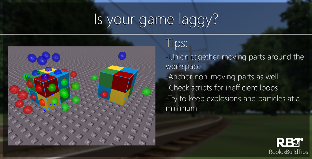 Roblox Build Tips On Twitter Is Your Game Laggy Http T Co Wpsjzq3fkm - how to get your game popular on roblox 2015