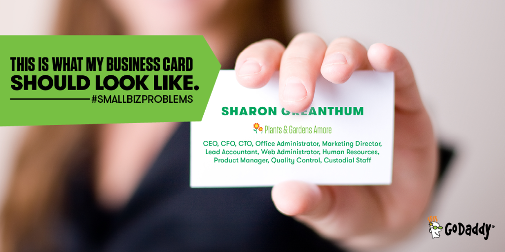 GoDaddy's tweet image. Or just "Chief of Sleepless Ambition." #SmallBizProblems