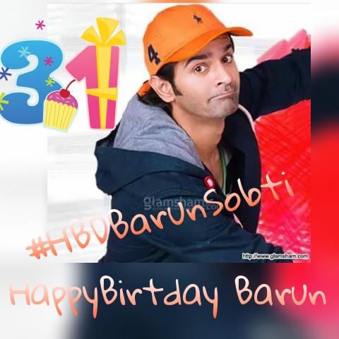 happy birthday Barun Sobti 