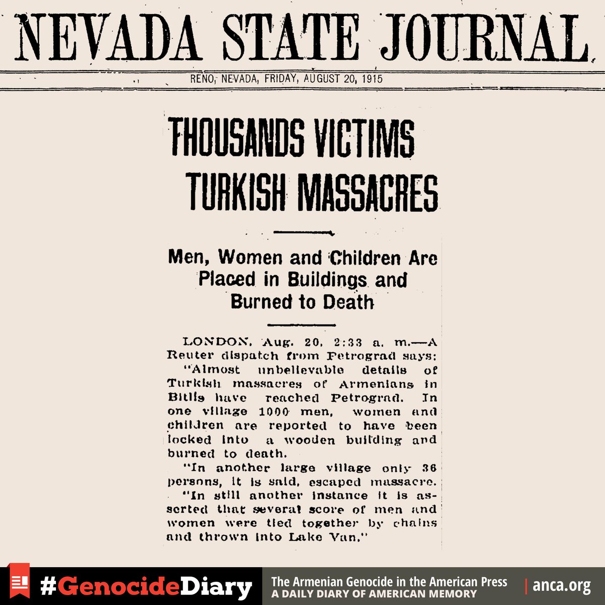 ANCA_DC's tweet photo. "Unbelievable details of Turkish massacres" reports Nevada State Journal, 8/20/1915 #ArmenianGenocide #GenocideDiary http://t.co/OUyiBjpqku