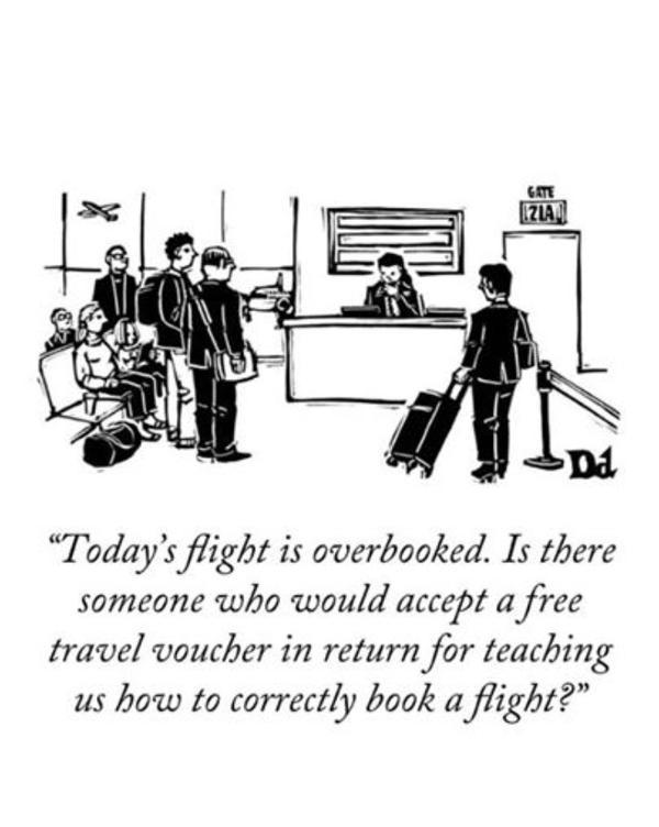 AirCharterTeam's tweet photo. This would make sense. (@NewYorker cartoon by Drew Dernavich). For the record, we have yet to overbook a charter. :) http://t.co/dHxTv2v797