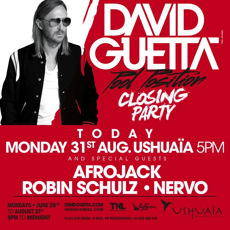 ushuaiaibiza's tweet photo. TODAY 31/8 @davidguetta CLOSING PARTY @ushuaiaibiza
@djafrojack
@robin_schulz
@nervomusic 
#PoolPosition 5pm http://t.co/AbCpsiOrj5