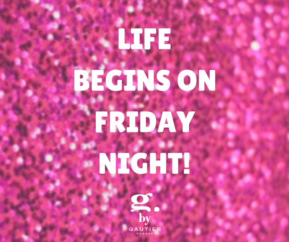 GbyGautier's tweet photo. Do you live by this Friday motto? Happy weekend! http://t.co/wZrtCsMksY