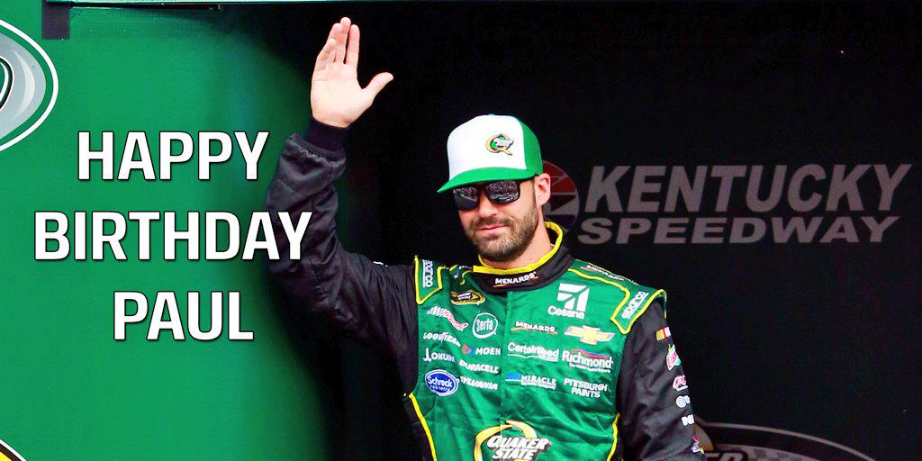 Raise your hand if it\s your birthday Happy Birthday to Paul Menard! 