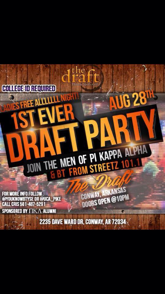 uca_pike's tweet image. Only 7 days away from the first Draft Party EVER! Clear your schedule for next Friday so you dont miss out! #RushPike
