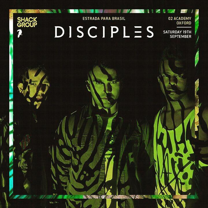 TheShackGroup's tweet image. Shack Group is coming back to @O2AcademyOxford presenting the one and only @DisciplesLDN #shackgroup #brazil