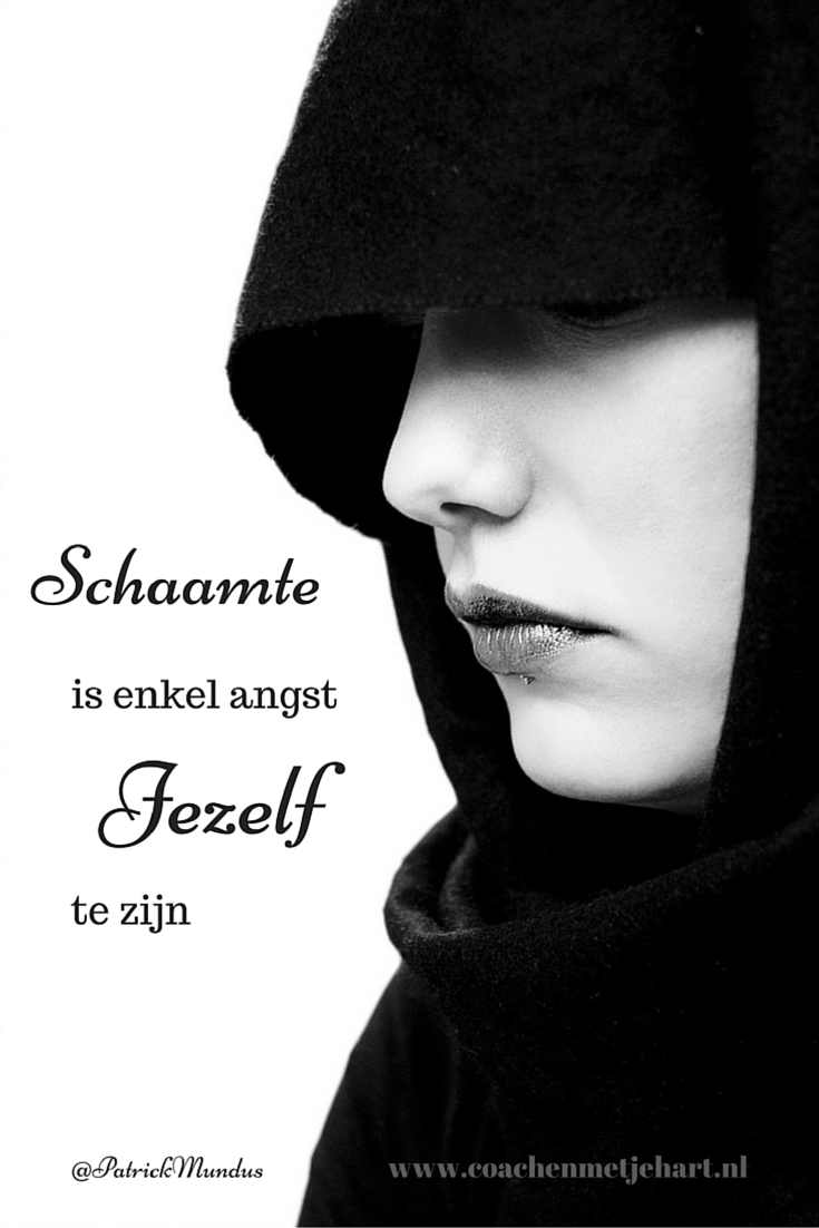 PatrickMundus's tweet photo. Schaamte is enkel 
angst jezelf te zijn... 
~ http://t.co/Dd8wL5x8qv
