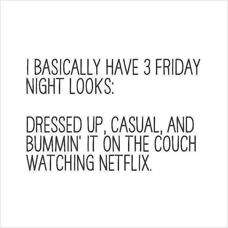 This is so accurate! #happyfriday What look are you going for tonight? Tweet us!