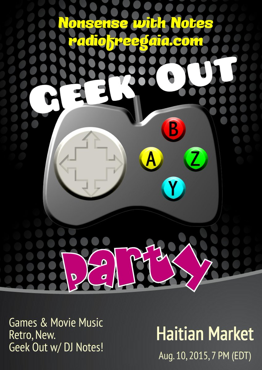 Notes_Nonsense's tweet image. Monday, Aug. 10, 2015, 7 PM (EDT) on @radiofreegaia - Geek Out Night. #NonsensewithNotes