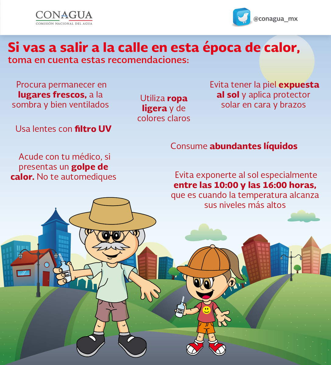 conagua_mx's tweet photo. Si vas a salir a la calle esta temporada de calor, toma en cuenta estas recomendaciones #CuidaYValoraTuVida http://t.co/WDlJTYt34Y
