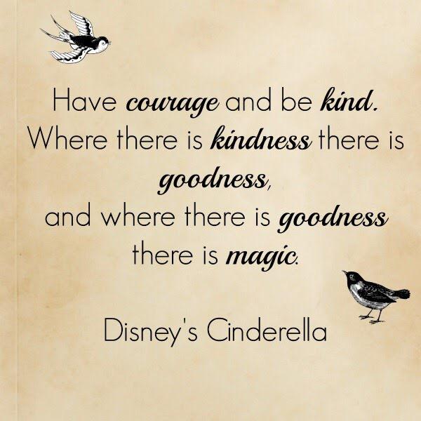 Image result for have courage and be kind