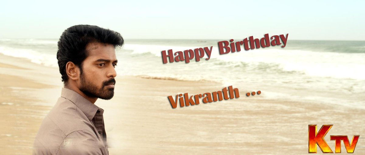 KTVTAMIL's tweet photo. KTV Wishes #ActorVikranth A very Happy Birthday & hope that today is the beginning of another wonderful year for you http://t.co/cY4sQIyeKi
