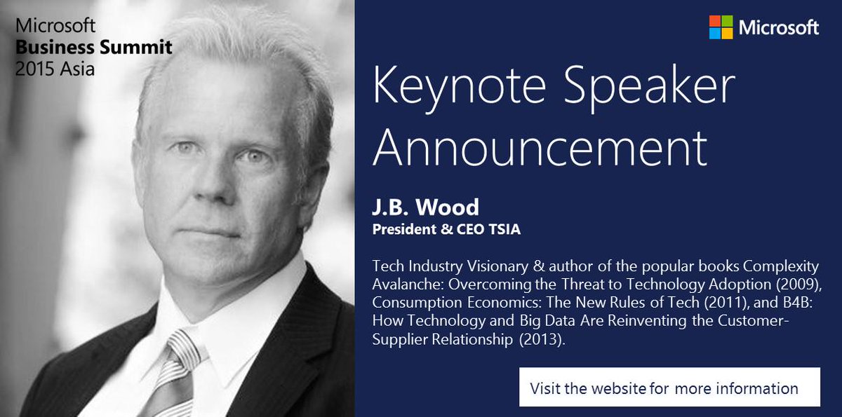 MBSAsia's tweet photo. Delighted to announce JB Wood as a keynote speaker. Learn more: https://t.co/0mQWIPh6j8 #MBSAsia @MSFTDynamics http://t.co/LdJoNHJjp2