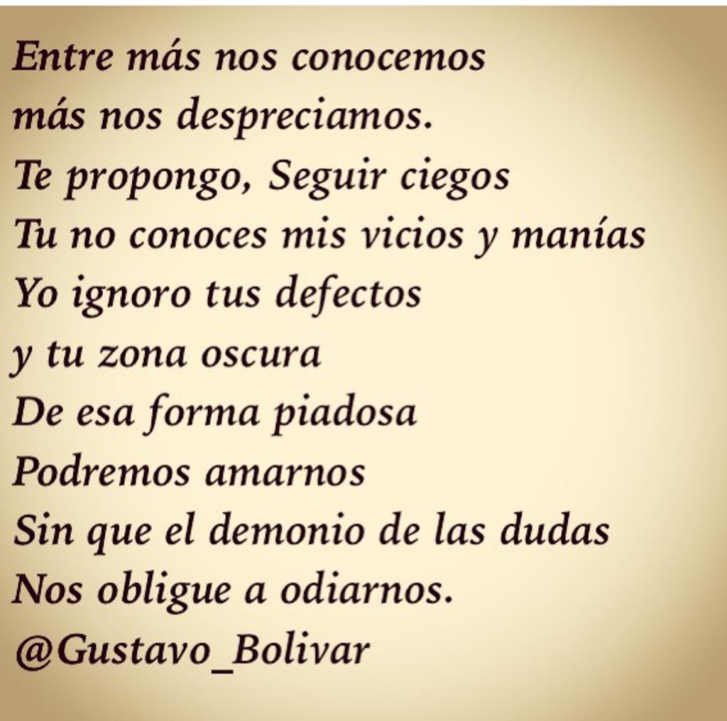 GustavoBolivar's tweet photo. #versosDeMediaNoche 
entre más nos conocemos, más nos despreciamos... http://t.co/Y8rMcejInU
