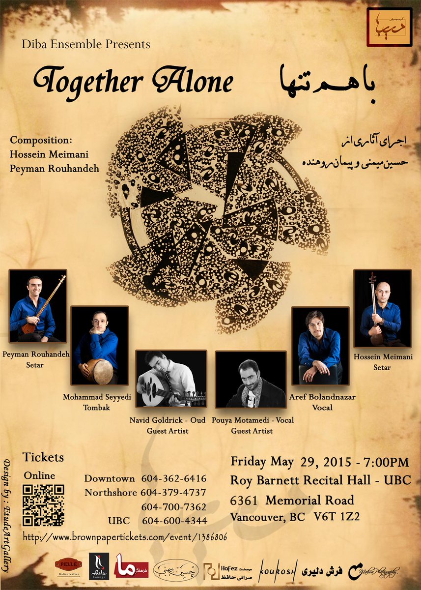 Together Alone - May 29, 2015 (Vancouver) کنسرت با هم تنهایی Composers: Hossein Meimani & Peyman Rouhandeh