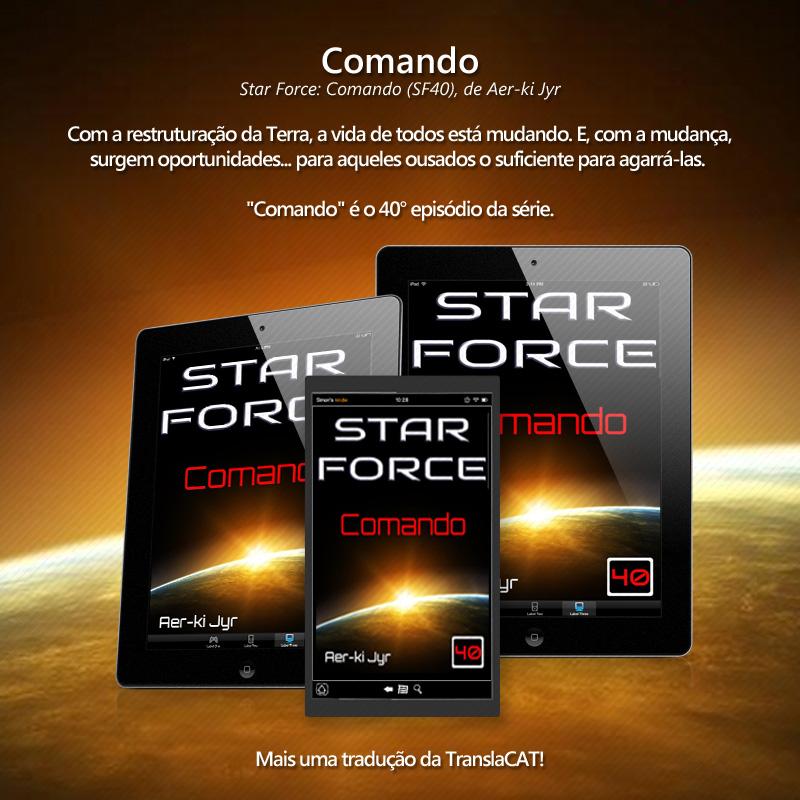 translacat's tweet photo. Mais uma tradução da @translacat... #starfoce #comando #sf40 http://t.co/AWx1fixBPi
