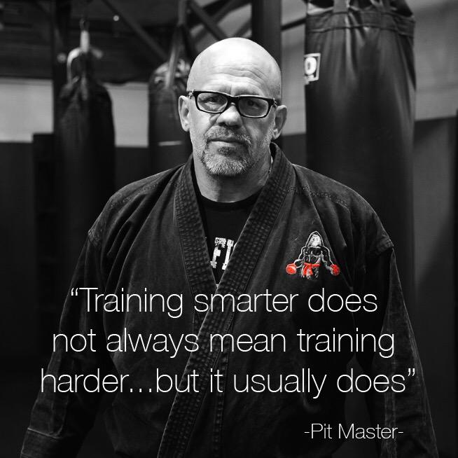 AdrianIriarte's tweet photo. "Training smarter does not always mean training harder...but it usually does." @Pit_Master #quote #thepitmartialarts http://t.co/vng4jeylN0
