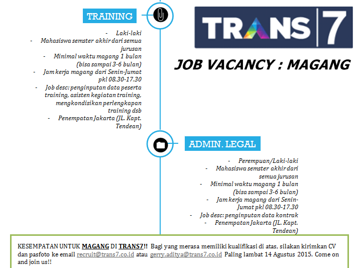 HRD_TRANS7's tweet photo. Kesempatan untuk MAGANG di TRANS7!! #LOKER #MAGANG @MagangUpdate @YukMagang @KampusUpdate http://t.co/2yURlv3YER