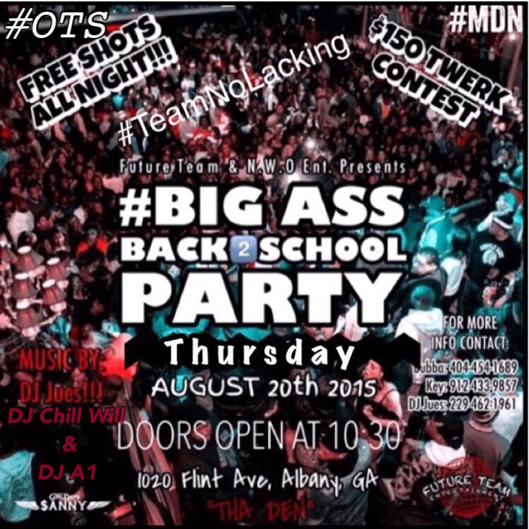 Futureteament's tweet photo. #BigAssBackToSchoolParty
#FutureTeamEnt
#NWOEnt
#MDN
#OTS
#TeamNoLacking
@ THA DEN AUGUST 20th!
#ASU18
#ASU19
#DSC19 http://t.co/u4vJjq7odo