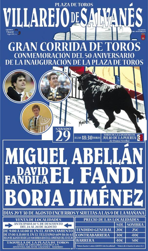 Cartel de la Corrida de Toros #villatejodesalvanes Fomentamos la Cultura Taurina 50 años de un sueño
