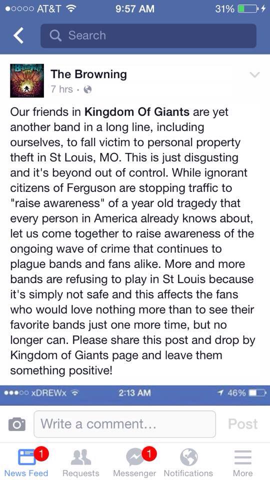 So <a href="/thebrowningband/">The Browning</a> made some snide remarks about Mike Brown &amp; #BlackLivesMatter. They are not welcome here.