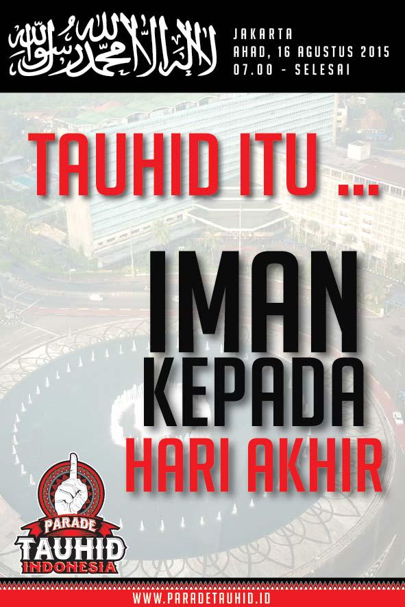 06 Tauhid itu ... Iman kepada Hari Akhir ... #ParadeTauhid