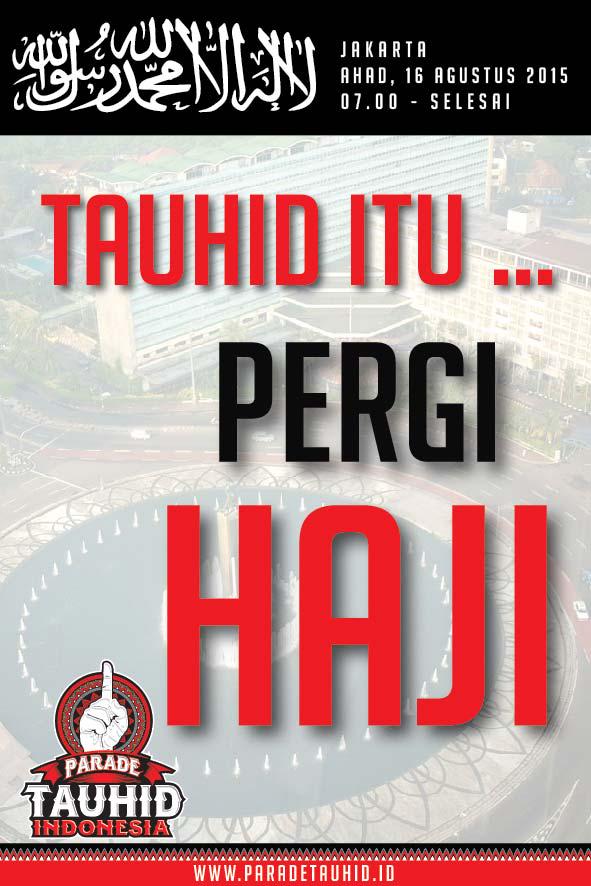 12 Tauhid itu ... Pergi Haji ... #ParadeTauhid