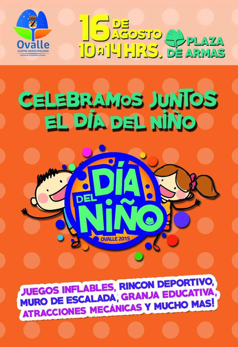 ¡Este domingo 16 es de todos los niños! La I. Municipalidad de Ovalle los espera en la Plaza de Armas. Desde las 10am