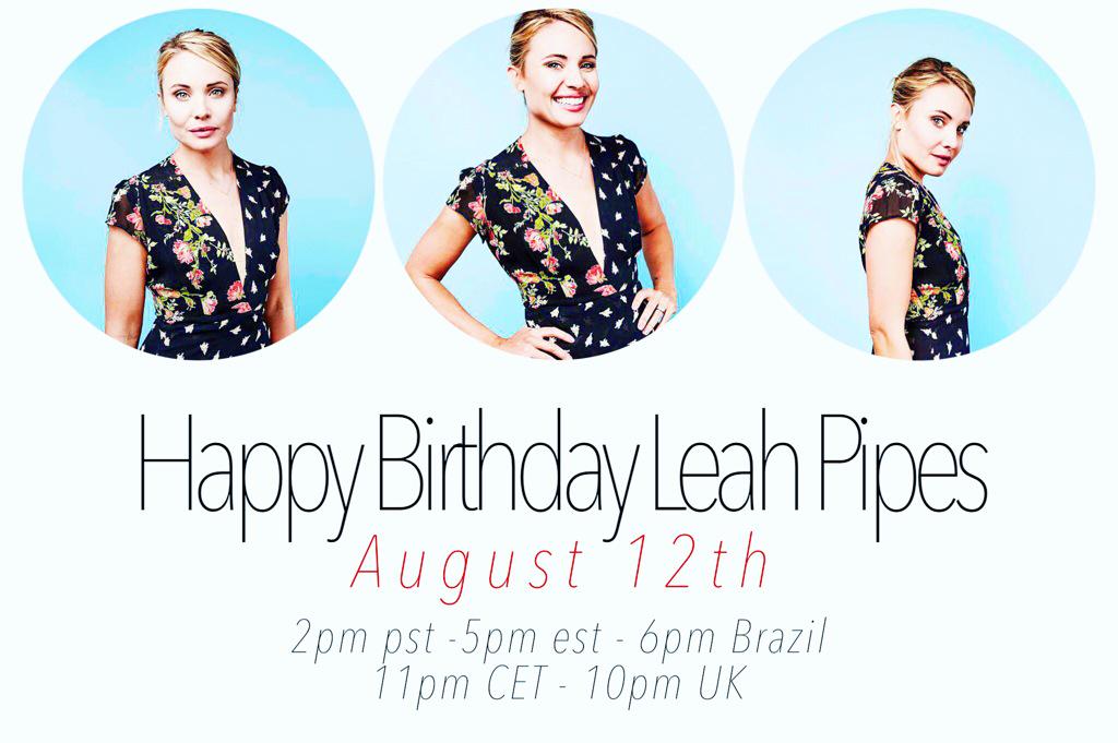 We\re celebrating Leah Pipes\ birthday TOMORROW!      TREND ALE Happy Birthday Leah Pipes
2PM PST / 5PM EST 