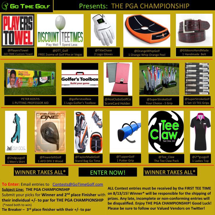 THE PGA CHAMPIONSHIP CONTEST

RT &amp; email your picks to

Contests@GoTimeGolf.com

Thanks to our Incredible Vendors!