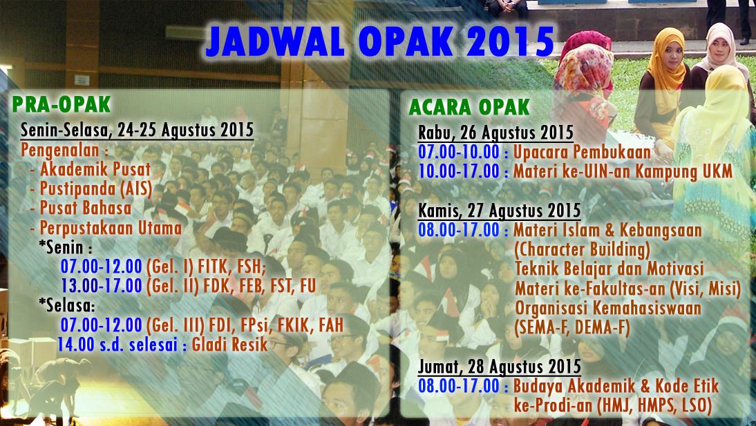 Jadwal OPAK 2015 #OPAKUIN2015 <a href="/semauinjkt/">SEMA UIN Jakarta</a> <a href="/demaUINJkt_/">DEMA UIN Jakarta</a> <a href="/kmhs_uinjkt/">Kemahasiswaan dan Alumni UIN Jakarta</a> ow.ly/QNeIl