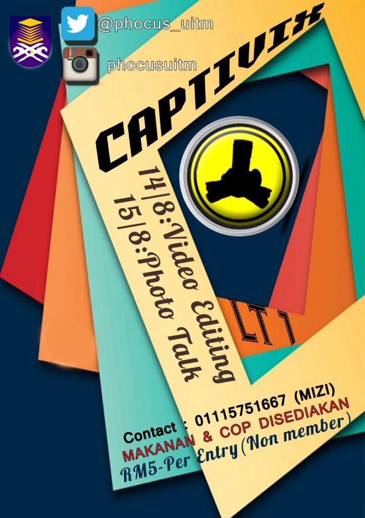 phocus_uitm's tweet photo. Assalam semua. Minggu ni kami ada event CAPTIVIX. Harap yang dah daftar tu boleh hadir, yg belum daftar pun boleh 😁 http://t.co/7zNtyXpaQW