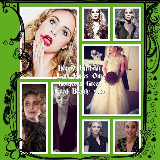  Happy Birthday Leah Pipes. Australia loves you xoxo 