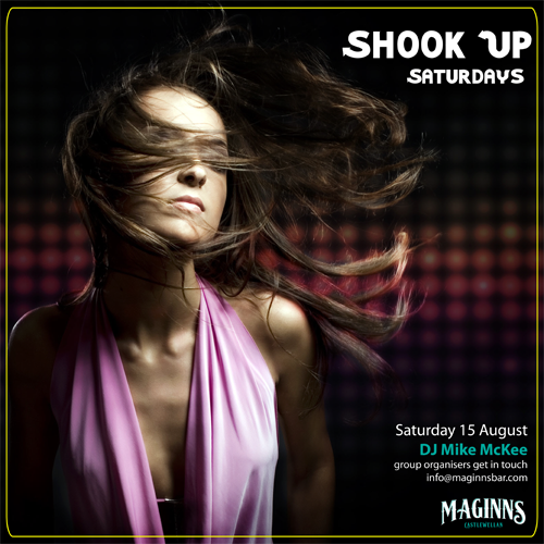 Maginnsbar's tweet photo. this week for #ShookUPSaturdays in Maginns we have @djmikemckee supplying the tunes
#drinkspromos from 8.30pm http://t.co/HOR9zak8T3