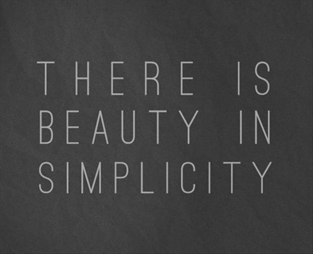 QuivArt's tweet photo. There is beauty in simplicity. #dailyquote #beauty http://t.co/25rWKZnmpn