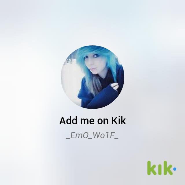 rootbeerboy27's tweet photo. Hey! I'm on #Kik - my username is '_EmO_Wo1F_' http://t.co/ns9ICzZm2D http://t.co/cjqEvihiWI