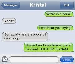 TweetThatText's tweet photo. I can hear you crying! 😂😂😪😪 #backtoschool #Humpday #Dorm http://t.co/NHrkQ45N7f