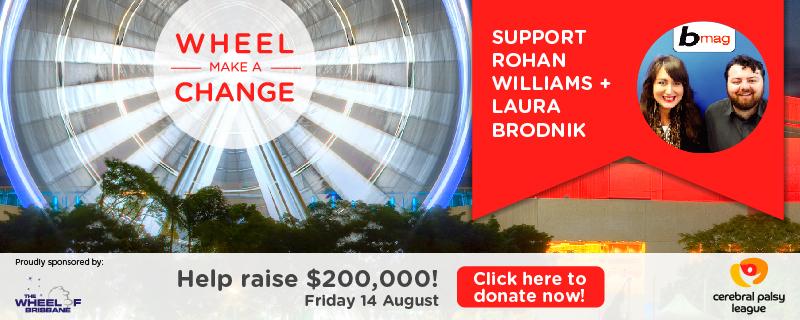 HELP! Our editors need you to rescue them from the <a href="/WheelOfBrisbane/">Wheel Of Brisbane</a>: wheel15.everydayhero.com/au/rohan-willi…