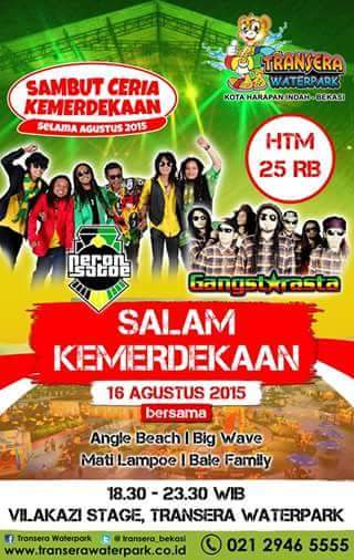 @TranseraWaterpak,Harapan Indah,Bekasi 16/08/15 ML perfom 20.25 - 20.45 ,Htm Presale : 20 rb (Terbatas) Ots : 25 rb