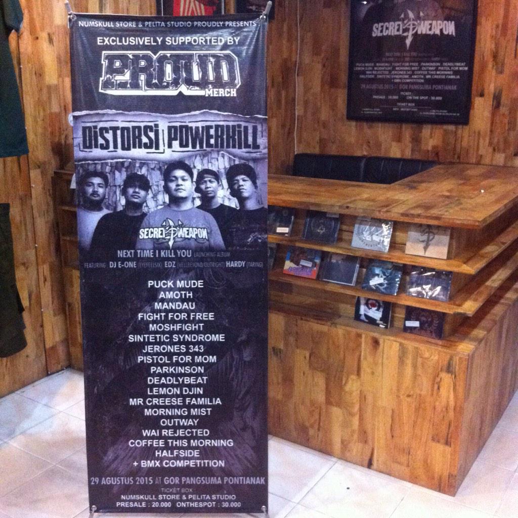 SECRETWEAPONHC's tweet image. Exclusively Supported By. @PROUDMERCH | 29 Agustus 2015 at Gor Pangsuma Pontianak | #Respect #DistorsiPowerKill