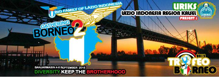 LAZIOINDONESIA's tweet photo. 1. Gathering Borneo 2 | Tempat: Banjarmasin, 4-6 September 2015 | Info: @ramdhani_rifi @saptodianto @fajarfahrezi_7 http://t.co/bHzPw9qZe1