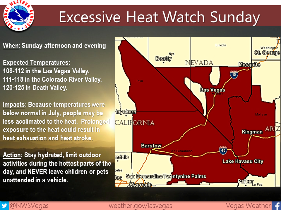 NWSVegas's tweet photo. Excessive heat watch issued for much of the area Sunday.  Keep cool and stay hydrated this weekend! #azwx #cawx #nvwx http://t.co/UnXxi7Bm3c