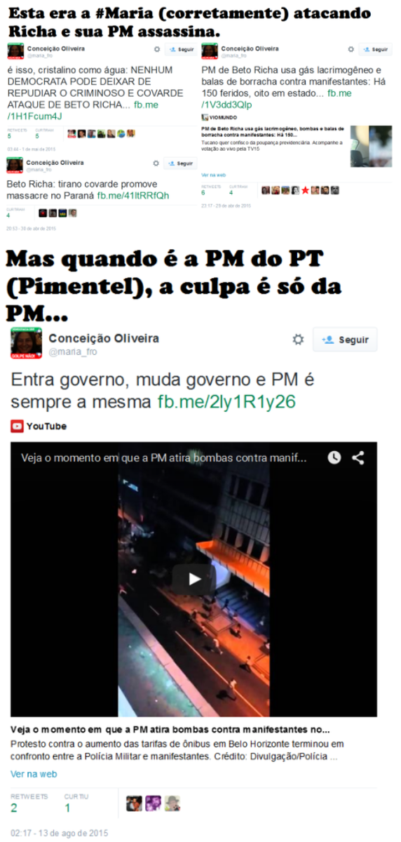 Tsavkko's tweet photo. Como o petista se comporta quando é a PM do PSDB atacando e quando é a PM do PT… #AiMaria http://t.co/ZqJiHm3roU #Oo http://t.co/63TFpe35YI
