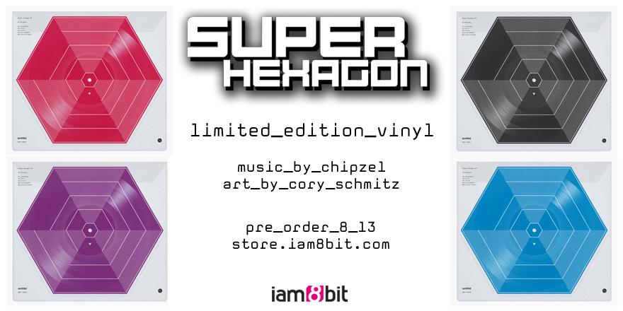 on Twitter: "PSA: 15 until the SUPER HEXAGON vinyl goes up for pre-order! @chipzel @CorySchmitz http://t.co/2Xyugxi5ij http://t.co/3hkRXpeZxq" /