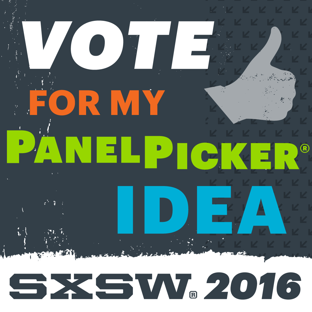 #sxsw2016 panel - You're Killing Me Smalls! Execs and guests play digital hardball! VOTE NOW: panelpicker.sxsw.com/vote/51079