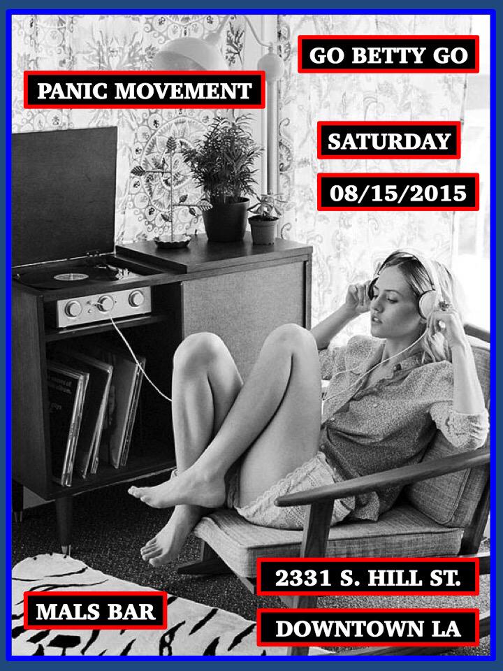 PanicMovement's tweet photo. Panic Movement / Go Betty Go / @ Mal's Bar / This Saturday Night: August 15, 2015 / #panicmovement #gobettygo http://t.co/sjhgpIn9O2