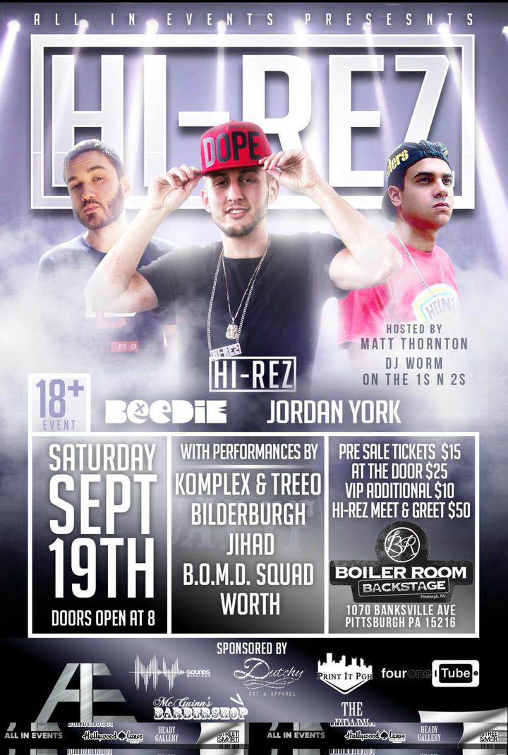 AllInEvents412's tweet image. HI REZ SEPTEMBER 19TH AT THE BOILER ROOM