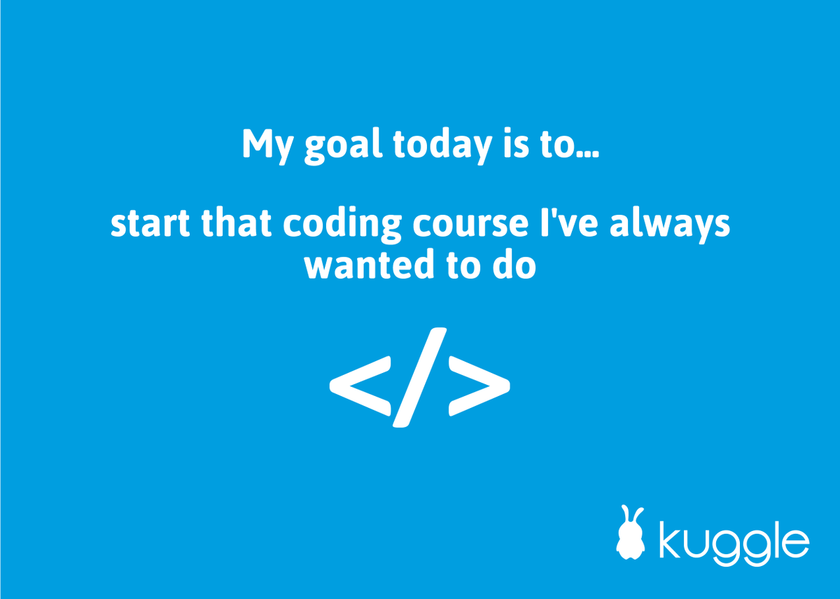 KuggleApp's tweet photo. My goal today is to start that coding course I've always wanted to do. What is your goal today? #kuggle #app #goal http://t.co/aeEV3Ao92M